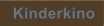 Kinderkino