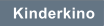 Kinderkino